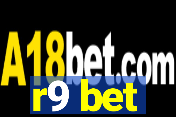 r9 bet